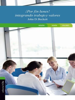 cover image of ¡Por fin lunes! Integrando trabajo y valores